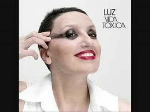 LUZ CASAL - se feliz (VIDA TOXICA)