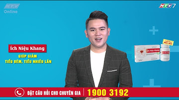 GIẢM TIỂU ĐÊM, TIỂU NHIỀU LẦN, TIỂU SÓN Ở CẢ NAM VÀ NỮ AN TOÀN, HIỆU QUẢ BẰNG THẢO DƯỢC -11/42022