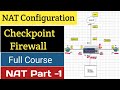 Day 06 | Static and Source Hide NAT configuration in Checkpoint Firewall