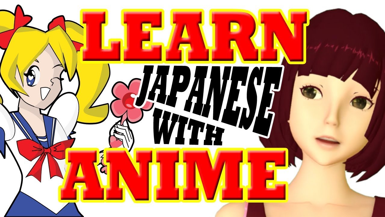 You CAN learn Japanese with Anime: Here's how. Right way to watch anime