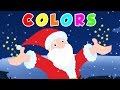 Learn Colors  With Santa Claus | Christmas Special