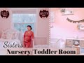 Baby Girl Nursery Tour! Sisters Baby & Toddler Shared Room!