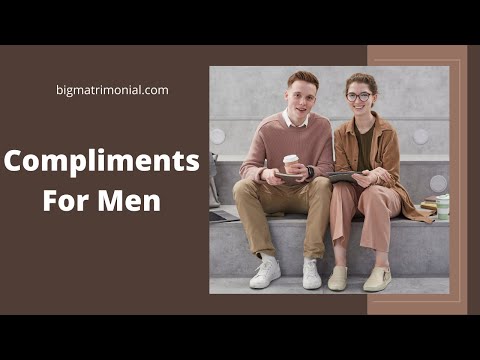 Compliments For Men- BigMatrimonial