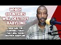 These countries will destroy babylon soon