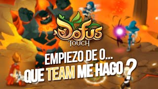 EMPIEZAS DE 0? HAZTE EL MEJOR TEAM DE 4 😎🤙🏻 | Dofus Touch