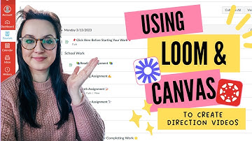 Create Simple Videos for Students Using Loom and Canvas