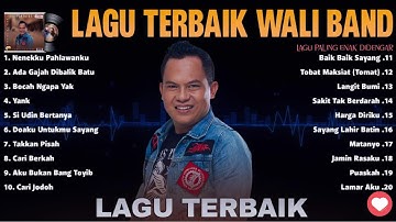 Wali Band - Full Album, Lagu Pop 2000an Indonesia Terpopuler ~ Lagu Santai Buat Kerja