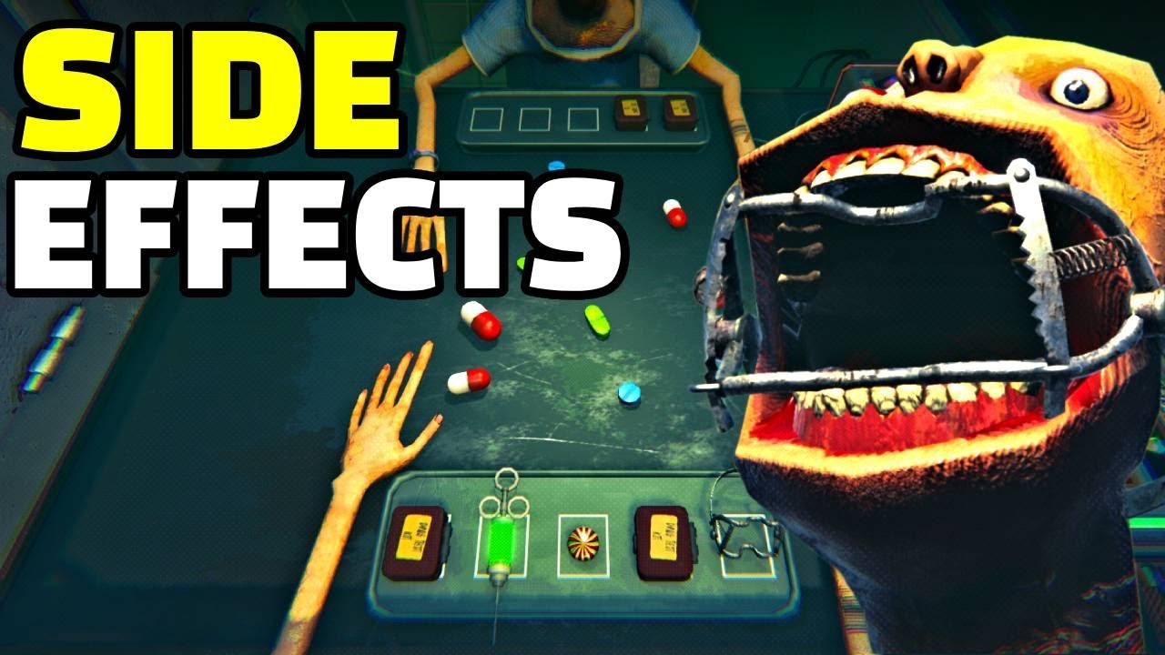 INSANE HORROR GAME SIDE EFFECTS JUST DONT TAKE THE WRONG PILLS