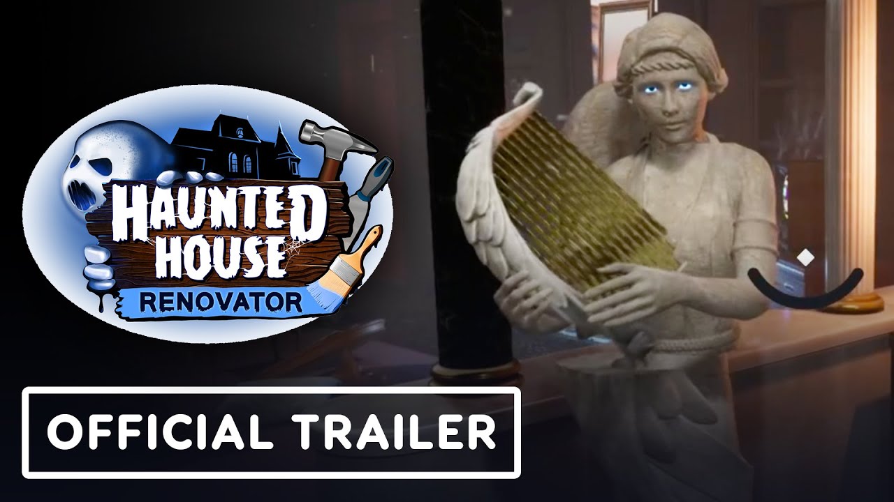 Haunted House Renovator – Official Teaser Trailer