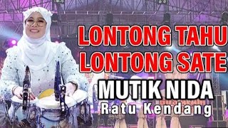 MUTIK NIDA - Ratu KENDANG - Lontong Tahu Lontong Sate - LIVE KENDAL KALIWUNGU