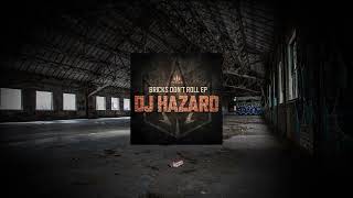 DJ Hazard - Bricks Don’t Roll | PeakDNB