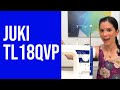 Juki TL18QVP sewing machine - demonstration and your questions!