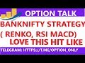 Bank nifty Option strategy || Renko chart trading strategy || Option Talk