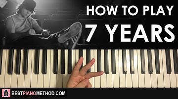 HOW TO PLAY - Lukas Graham - 7 Years (Piano Tutorial Lesson)