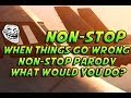 Non Stop When Things Go Wrong GTA V Non Stop Movie Parody Non Stop When Things Go Wrong GTA V Non Stop Movie Parody