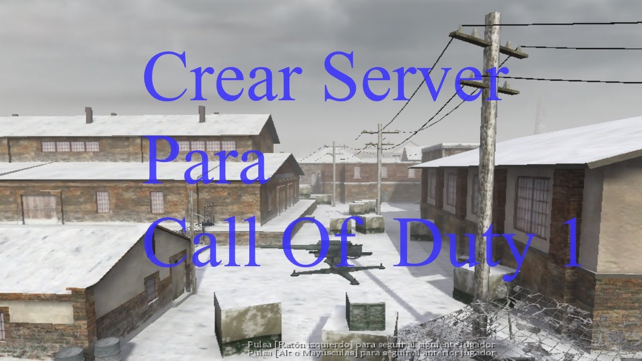 como crear un servidor en call of duty 1 pc lan