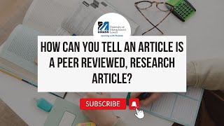 How can you tell an article is a peer reviewed, research article?