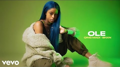 Qing Madi Feat. Bnxn - Ole (Official Video Edit)