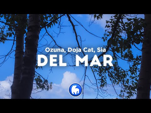 Ozuna, Doja Cat, Sia - Del Mar (Clean) (Letra / Lyrics)