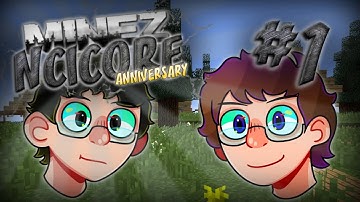 MineZ NCICORE Anniversary Part 1 (THEY RETURN!)