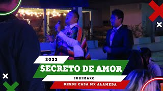 Secreto de Amor | Jurimaxo (Cover Joan Sebastian) | En Vivo desde Casa MX Alameda 2022