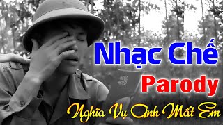 Nghĩa Vụ Anh Mất Em - Nhạc Chế Parody Hay Nhất 2022 - Buồn Rơi Nước Mắt - VPT Media