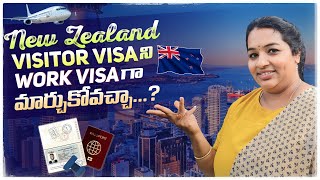 How to Transform Your New Zealand Visitor Visa into a WORK VISA! IS IT POSSIBLE?