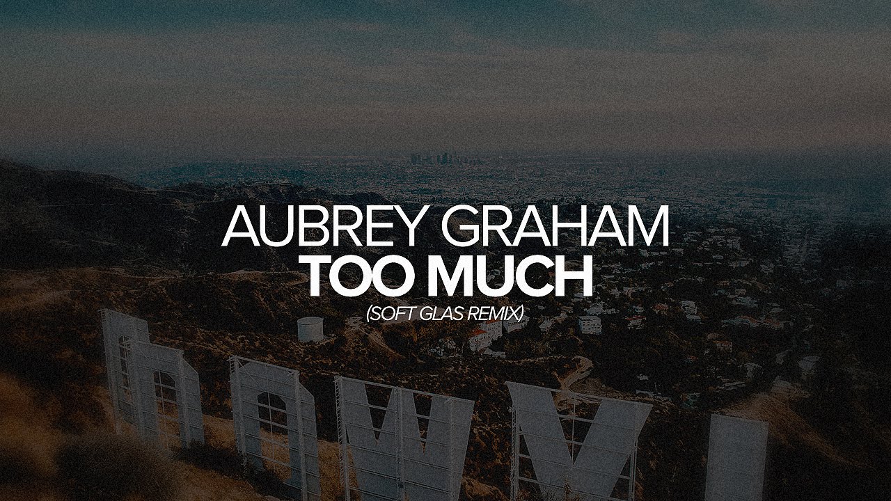 Aubrey Graham - Too Much (Soft Glas Remix) soul surfer cast