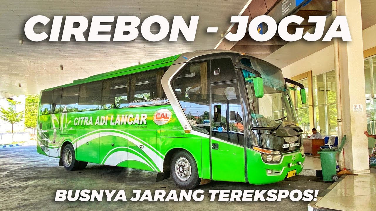 Perjalanan Pagi Hari yang Indah Naik Bus CITRA ADI LANCAR dari Cirebon ke Jogja! Via Mana Nih?