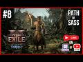 Path of SASS | Last of the Druids Live 8 (Final Episode)