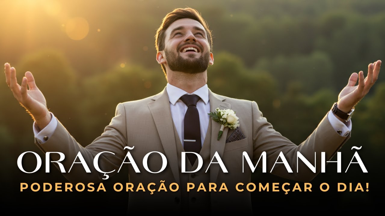 Comece o Dia com Deus — Oração de Esperança e Renovo | Uma Oração Abençoada Para Começar o Dia