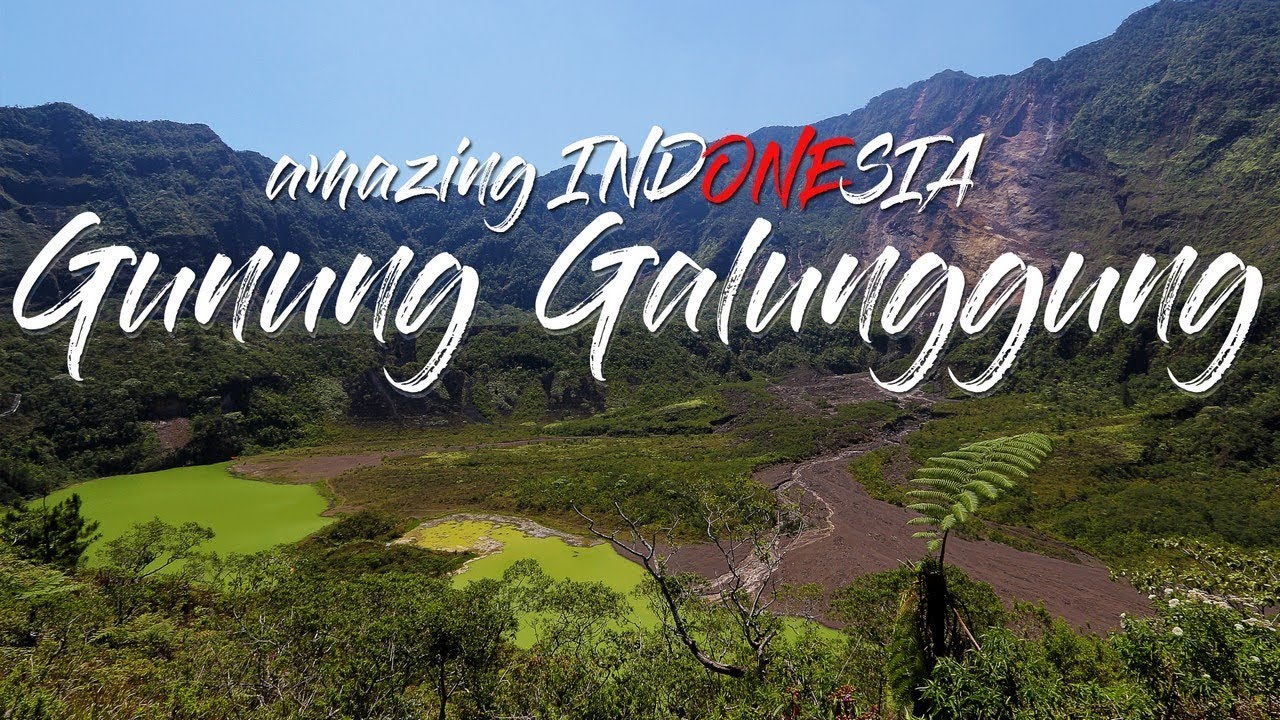 WISATA GUNUNG GALUNGGUNG TASIKMALAYA saat ini!!! - YouTube