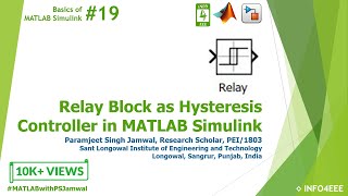 Relay Block as Hysteresis Controller in MATLAB Simulink #19 | Basics of MATLAB Simulink | Module-2