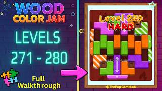 Wood Color Jam Levels 271-280 🪵 Full Walkthrough - All Solutions