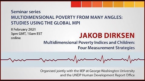 Multidimensional Poverty Indices and Children feat. Jakob Dirksen and Ana Vaz
