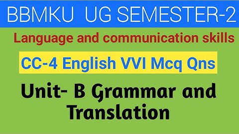 Bbmku CC-4 English Language and communication skills for Sem-2 FYUGP Session 22-26 VVI lectures