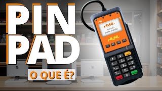 O que é PIN PAD