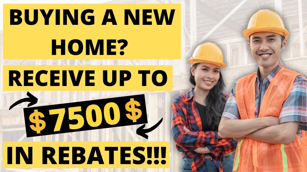 new-construction-home-buyer-rebate-up-to-7500-in-free-money-back-to