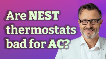 Are Nest thermostats bad for AC?