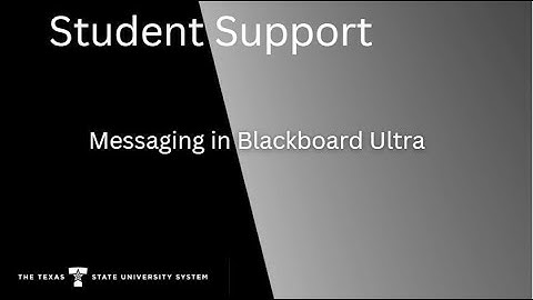 Student Support: Messaging in Blackboard Ultra
