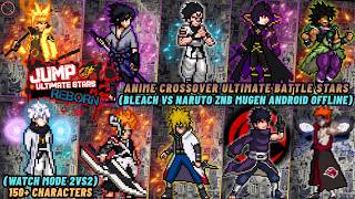 RELEASE!! ANIME Ultimate Battle Stars Mugen Android OFFLINE - [150 Characters] Watch Mode ZnB Team💯🔥 screenshot 4
