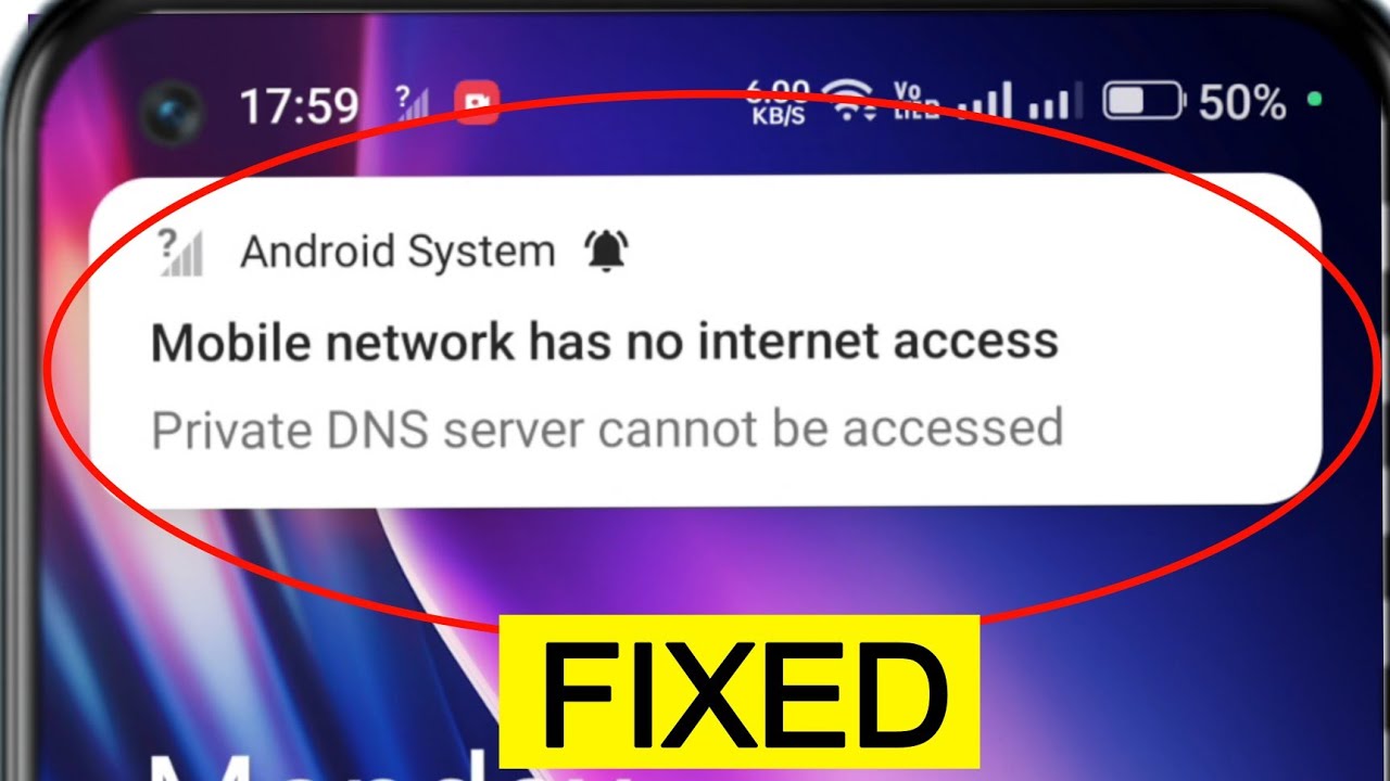 Mobile Network Has No Internet Access || Private DNS Server Cannot be ...