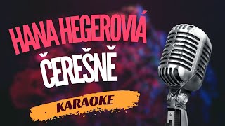 Karaoke - Hana Hegerová - "Čerešně" | Zpívejte s námi!