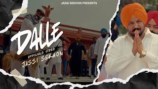 Dalle Jassi Sekhon Official Video 2026