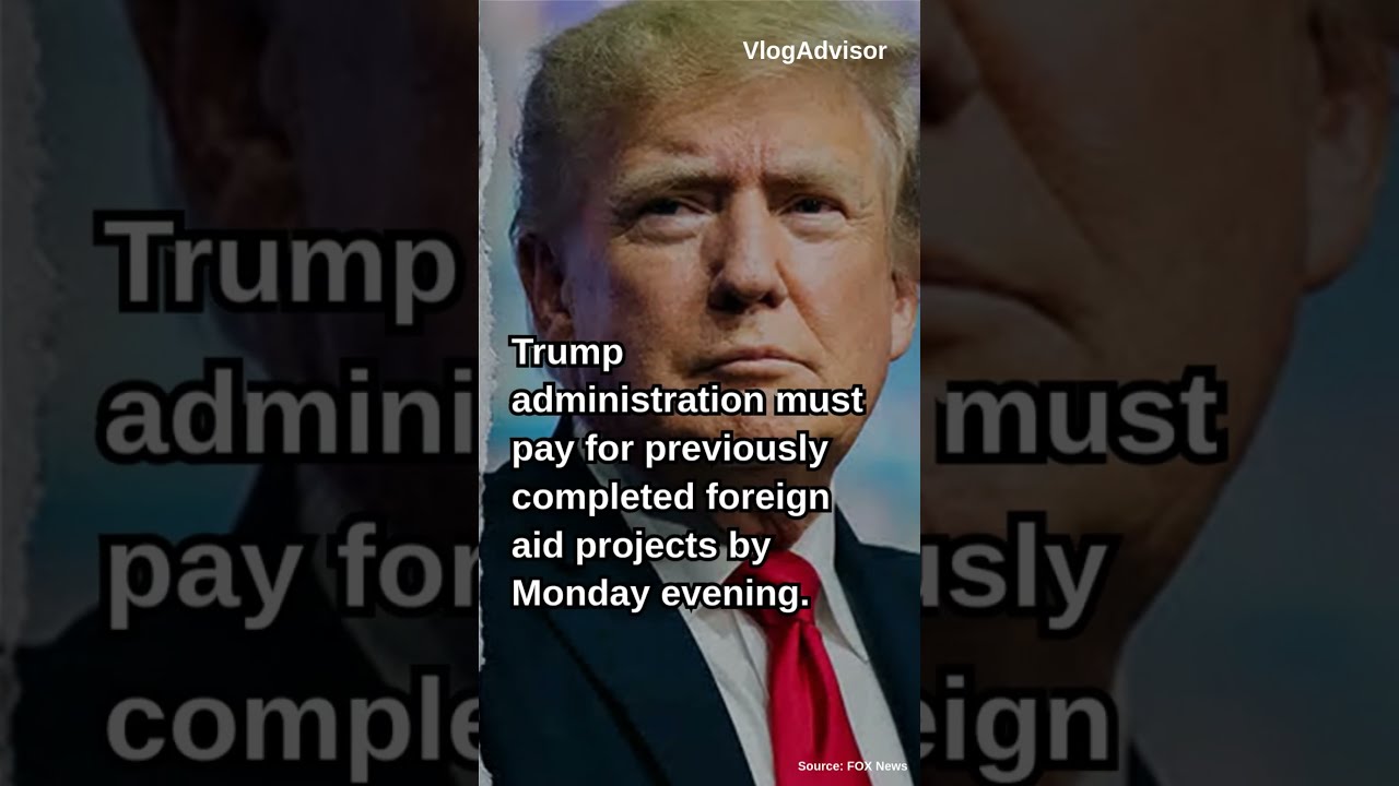US Judge Orders Trump Admin To Pay Portion Of 2B In Foreign Aid By Mo