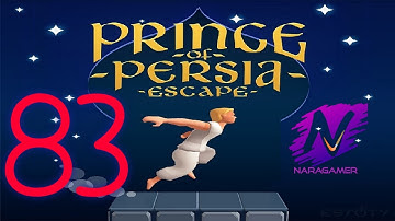 Prince of Persia : Escape Level  83 Gameplay Walkthrough iOS / Android