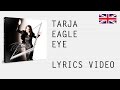 Tarja Turunen - Eagle Eye - Official English lyrics (subtitles)