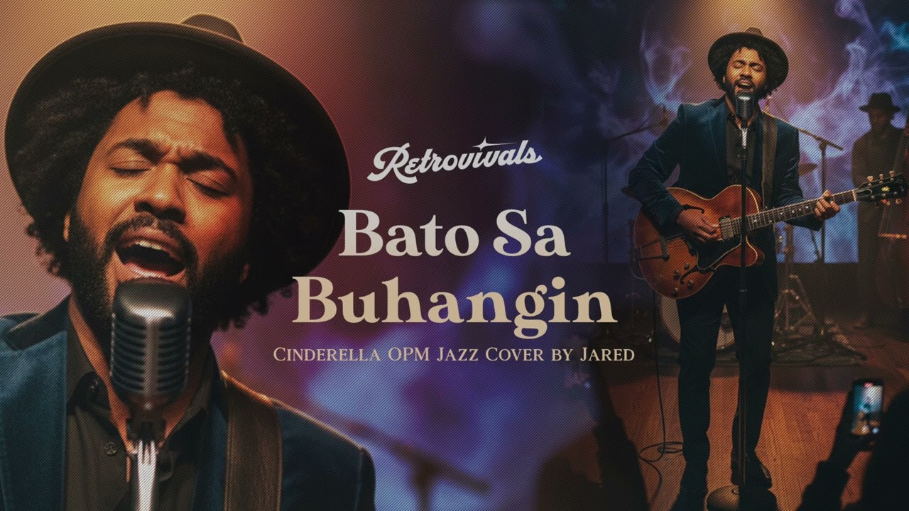 Retrovivals - Bato Sa Buhanghin - Cinderella (OPM Jazz Cover by Sam)