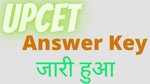 Upcet 2021 Answer Key | Upcet Answer Key | Upsee Answer Key 2021
