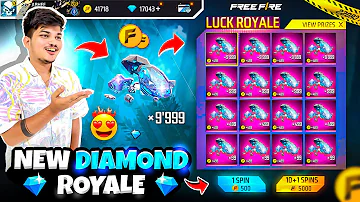 Free Fire New Diamond Luck Royale 😍💎 I Got 9999 Diamonds in 1 Spin -Garena Free Fire